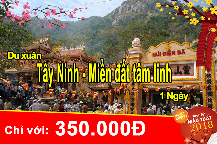 DU XUÂN TÂY NINH – MIỀN ĐẤT TÂM LINH